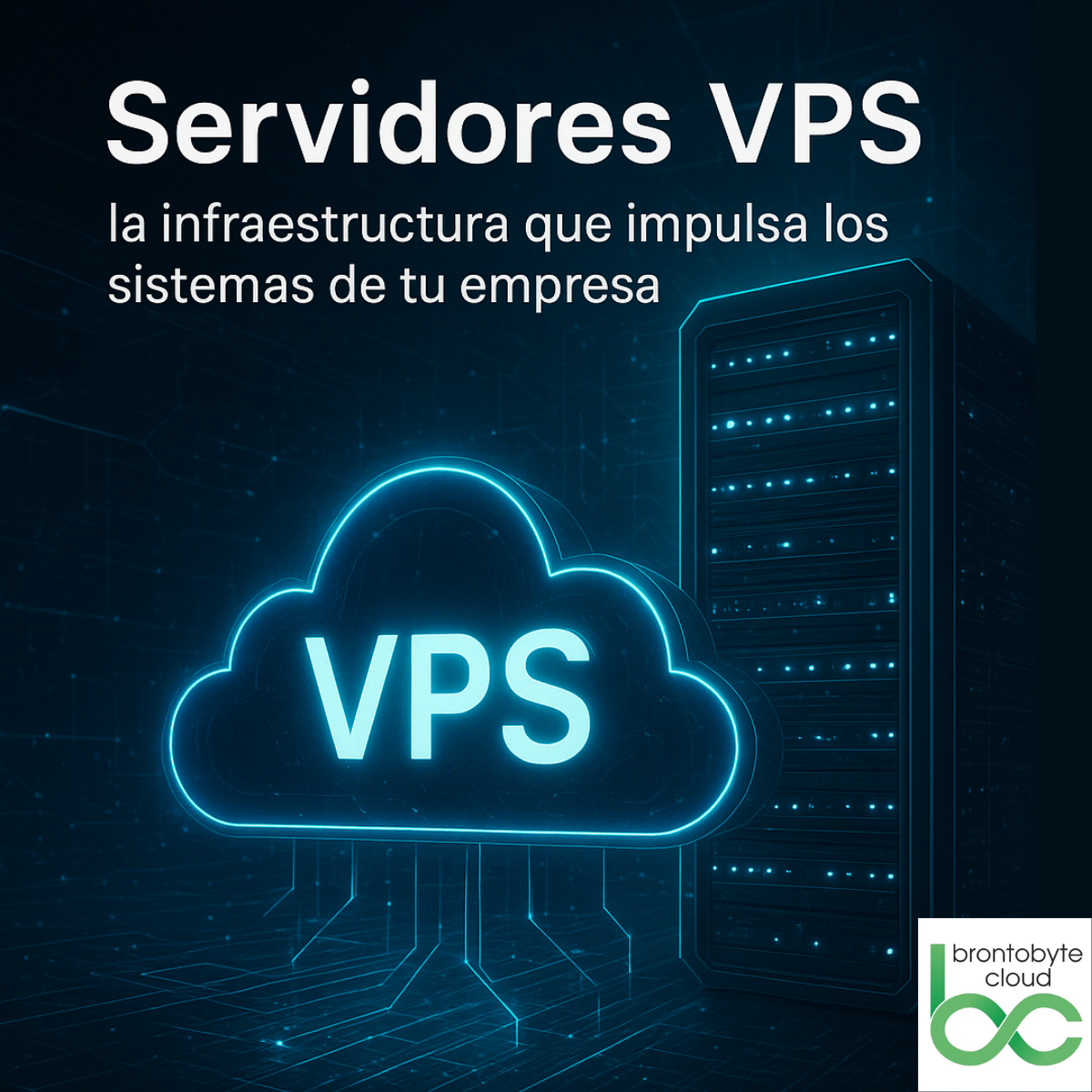 Servidores VPS: la infraestructura que impulsa los sistemas de tu empresa